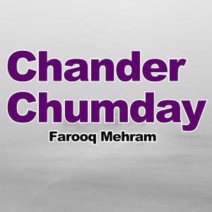 Farooq Mehram - Chander Chumday