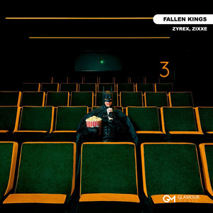 Fallen Kings by ZYREX, ZIXXE