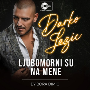 Darko Lazic - Ljubomorni Su Na Mene (Live)