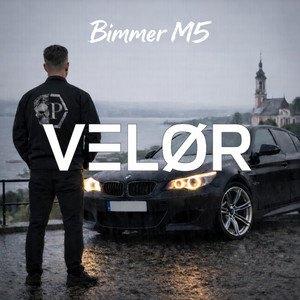 Bimmer M5 by VΞLØR