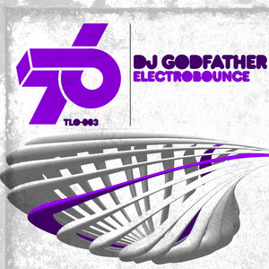 Electrobounce by DJ Godfather cover art