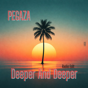 Deeper and Deeper - Radio-Edit by PEGAZA