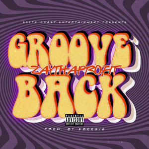 Groove Back by ZAYTHAPROFIT