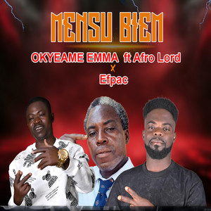 Okyeame Emma - Mensu Biem (feat. Afro Lord & Efpac)