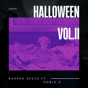 RapperSpace - Halloween Vol.ll (feat. DobleA)