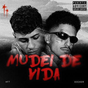 Mudei de Vida by DJ AF7, D3cker, EAGLE, DR3AMS