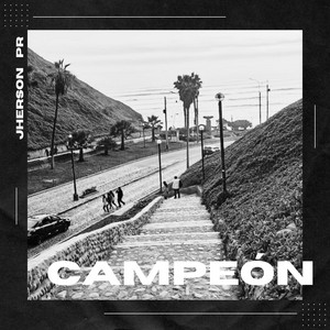 CAMPEÓN by JHERSON PR