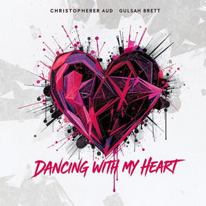 Dancing With My Heart