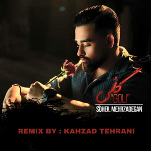 Goli - Remix — Soheil Mehrzadegan cover art