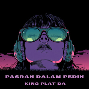 King Plat DA - PASRAH DALAM PEDIH