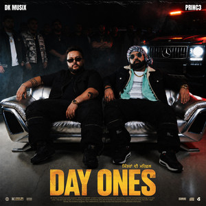 Day Ones by Dk Musix, Princ3