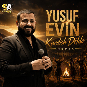 Kurdish Delilo - Remix by Yusuf Evin