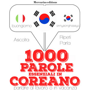 1000 parole essenziali in Coreano (