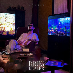 Wawerk - Drug Dealer