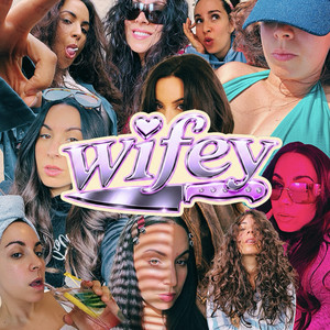 Wifey by Sawsane
