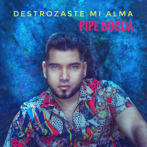 Destrozaste Mi Alma