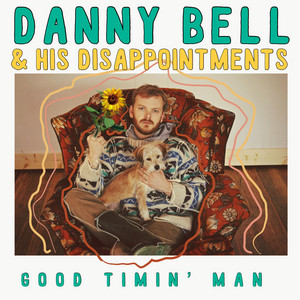 Cigarettes by Danny Bell and His Disappointments