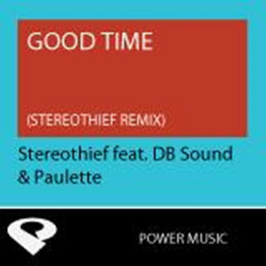 Power Music Workout - Good Time (Stereothief Remix Radio Edit)