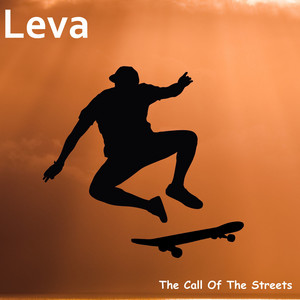 The Call Of The Streets by Leva