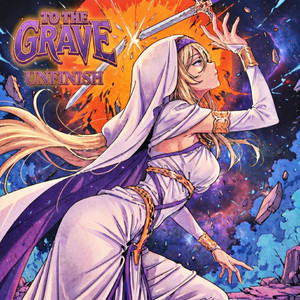To the Grave by UNFINISH