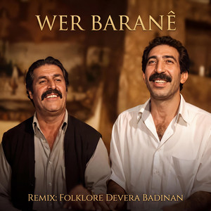 WER BARANÊ by FLKLORE DEVERA BADINAN