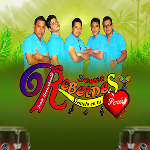 Somos Rebeldes - No Puedo Vivir Sin ti