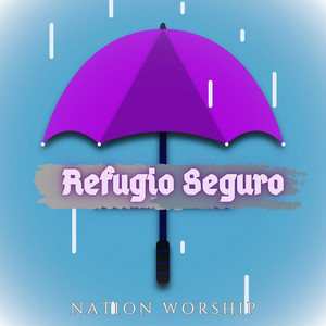 NATION WORSHIP - Gracias por las Bendiciones