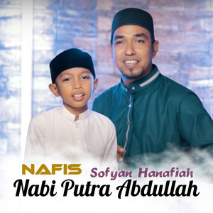 Nabi Putra Abdullah by Nafis, Sofyan Hanafiah