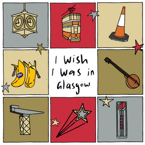 I Wish I Was In Glasgow by Kirsteen Harvey