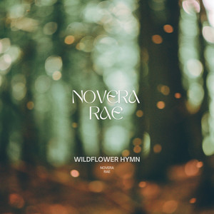 Wildflower Hymn by Novera Rae