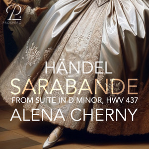 Händel: Suite in D Minor, HWV 437: III. Sarabande