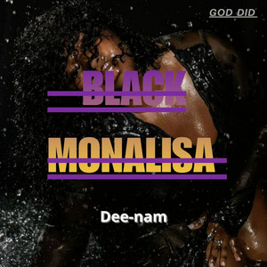 DEE-NAM - Black Monalisa