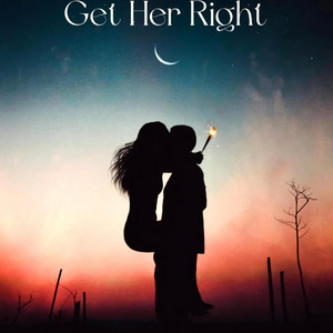 Get Her Right by D Ramsey