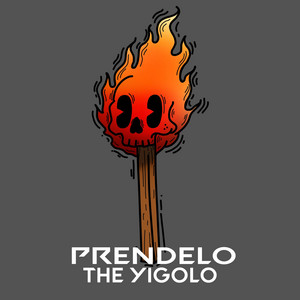 PRENDELO by THE YIGOLO