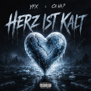Herz ist kalt by YFX, Ça Va?