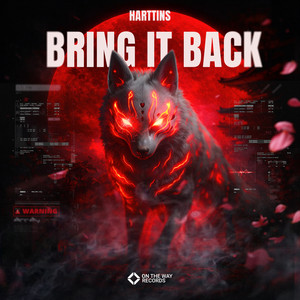 Bring It Back by Harttins