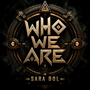 Who We Are by Sara Dol