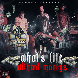 Tall P - What's Life Without Money