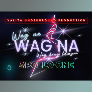 WAG NA WAG