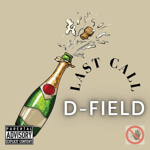 Last Call by D-Field
