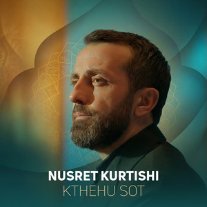 Nusret Kurtishi Ft Hunays - Kthehu sot