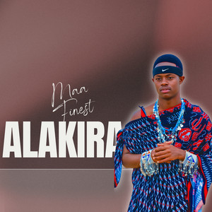 Maa Finest - ALAKIRA