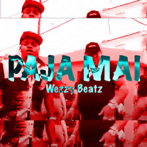 Paja Mai by Wezzy Beatz