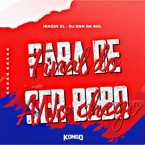 PARA DE SER BOBO - FINAL DE ANO CHEGO