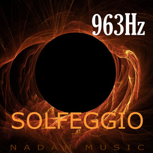 Nadan - 963Hz : Transcendence (Solfeggio Frequencies)