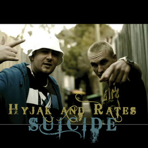 Suicide by Hyjak feat. Rates, Hyjak, Rates