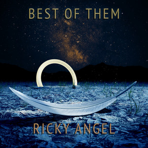 Best of Them by Ricky Angel