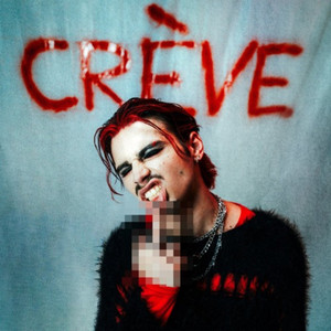 Crève by Bey