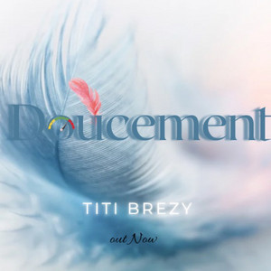 Titi Brezy - Doucement