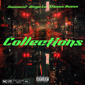 Collections by Diego Lo, Smoove2, Stunna Bunna